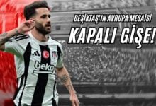 Beşiktaş'ın Avrupa Mesaisi Kapalı Gişe!