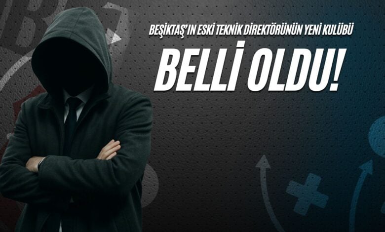 Beşiktaş'ın Eski Teknik Direktörünün Yeni Kulübü Belli Oldu!