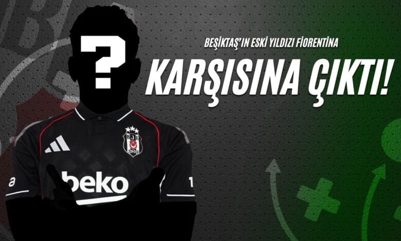 Beşiktaş’ın Eski Yıldızı İlk Kez Sahada!