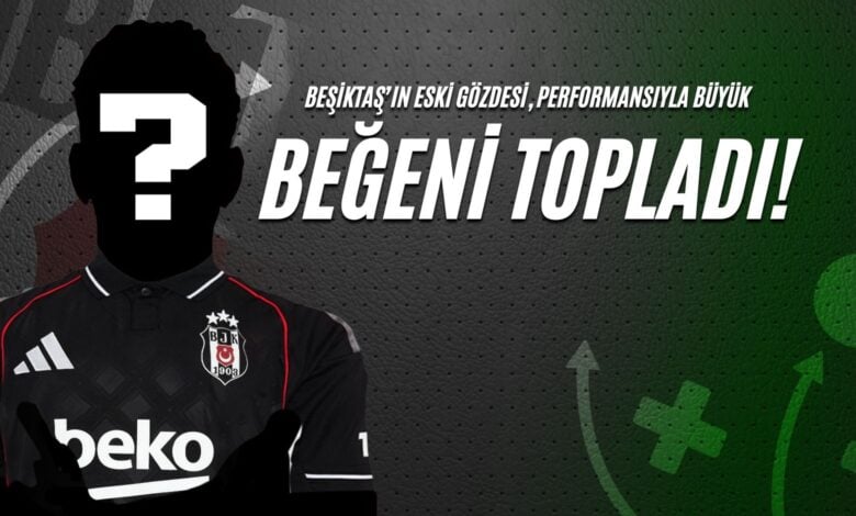 Beşiktaş’ın eski gözdesi, performansıyla büyük beğeni topladı!