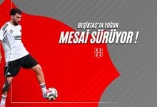 Beşiktaş'ta Yoğun Mesai Sürüyor !