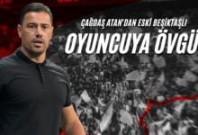 Çağdaş Atan'dan Eski Beşiktaşlı Oyuncuya Övgü!