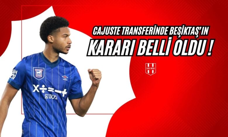 Cajuste Transferinde Beşiktaş'ın Kararı Belli Oldu!