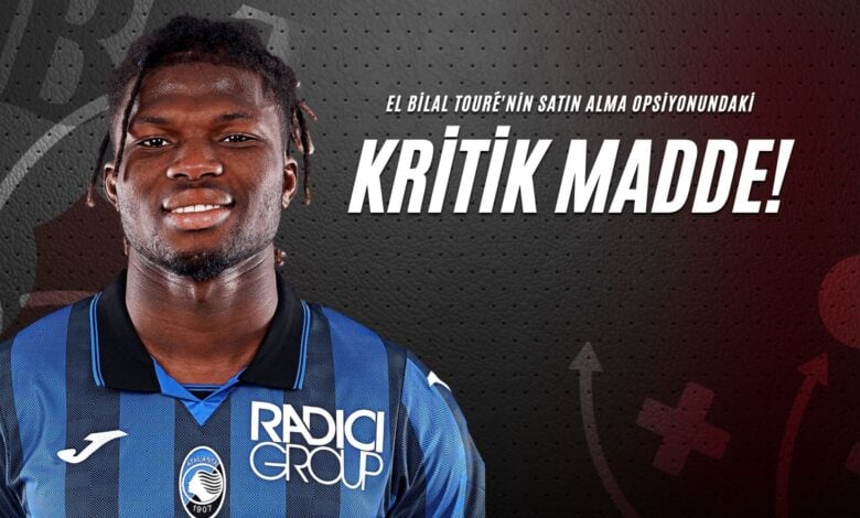 El Bilal Touré'nin Satın Alma Opsiyonundaki Kritik Madde