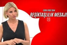 Esra Erol'dan Beşiktaşlılık Mesajı!
