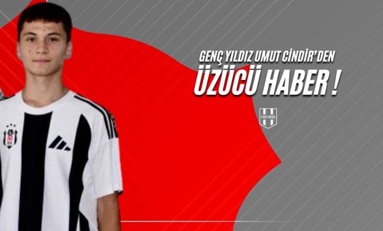 Genç yıldız umut cindir'den üzücü Haber