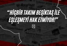 “Hiçbir Takım Beşiktaş İle Eşleşmeyi Hak Etmiyor!”