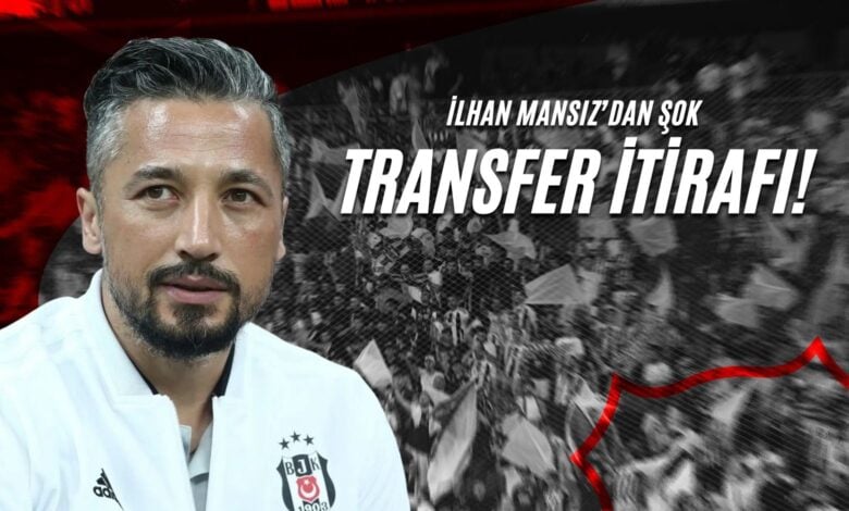 İlhan Mansız’dan Şok Transfer İtirafı