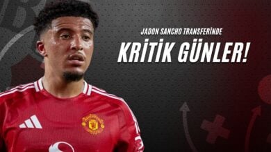 Jadon Sancho Transferinde Kritik Günler!