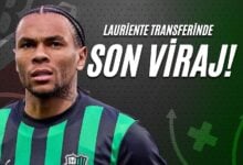Lauriente Transferinde Son Viraj!