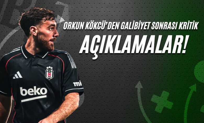 Orkun Kökcü'den Galibiyet Sonrası Kritik Açıklamalar!