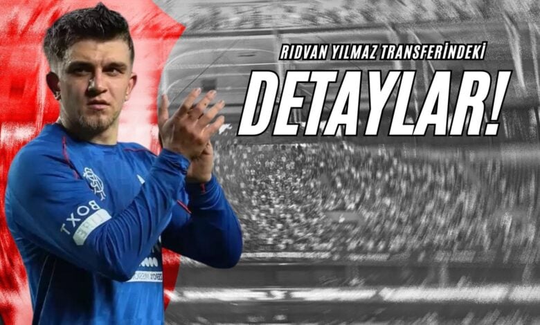 Rıdvan Yılmaz Transferindeki Detaylar!