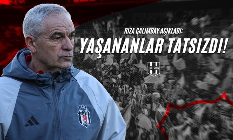 Rıza Çalımbay Açıkladı Yaşananlar Tatsızdı!