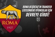Roma Beşiktaş’ın Transfer Listesindeki Oyuncular İçin Devreye Girdi!