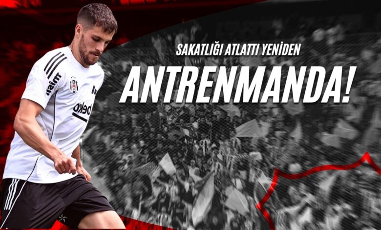 Sakatlığı Atlattı, Yeniden Antrenmanda!