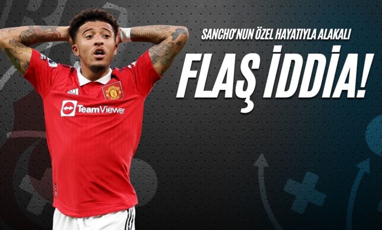 Sancho'nun Özel Hayatıyla Alakalı Flaş İddia!