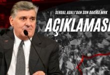 Serdal Adalı'dan Son Dakika MHK Açıklaması!
