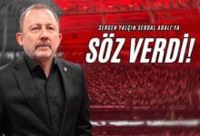 Sergen Yalçın Serdal Adalı'ya Söz Verdi!