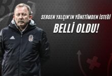 Sergen Yalçın'ın Yönetimden İsteği Belli Oldu!