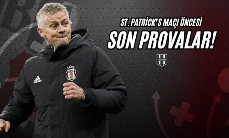 St Patrick's Maçı Öncesi Son Provalar!