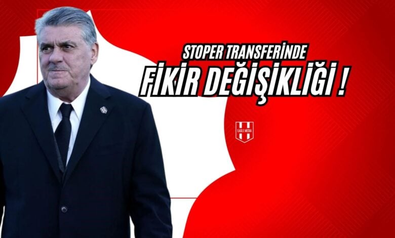 Stoper Transferinde Fikir Değişikliği!