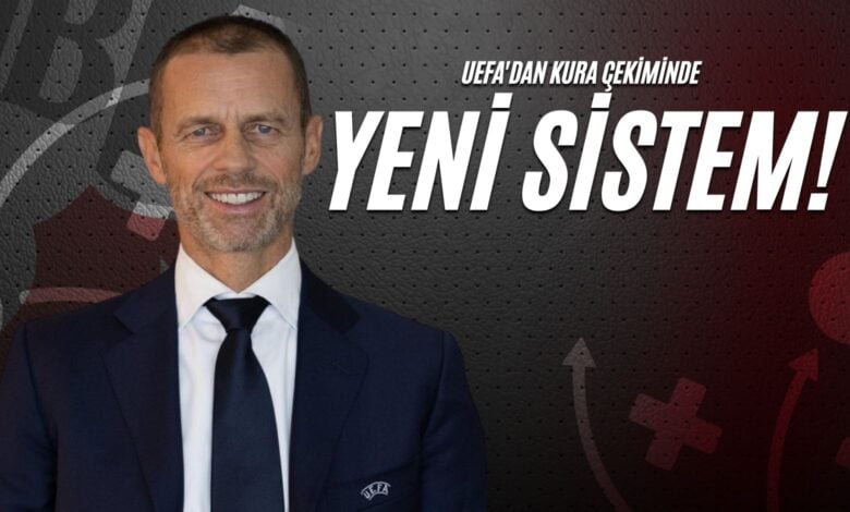 UEFA'dan Kura Çekiminde Yeni Sistem!