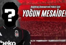 Beşiktaş Chelsea'nın Yıldızı İçin Yoğun Mesaide!