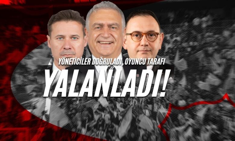 Yöneticiler Doğruladı, Oyuncu Tarafı Yalanladı!