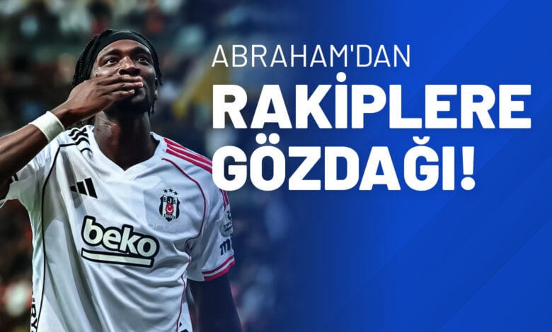 Abraham'dan Rakiplere Gözdağı!