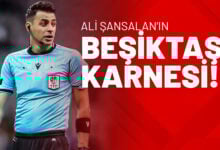 Ali Şansalan’ın Beşiktaş Karnesi!