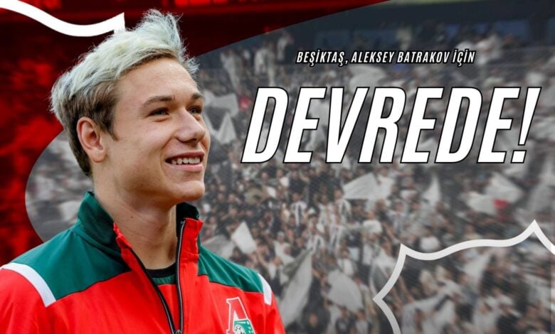 Beşiktaş, Aleksey Batrakov İçin Devrede!