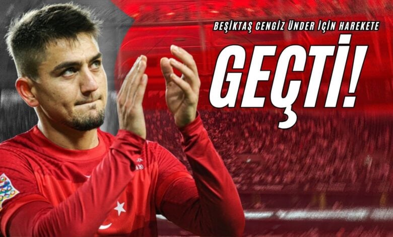 Beşiktaş Cengiz Ünder İçin Harekete Geçti!
