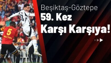 Beşiktaş-Göztepe 59. Kez Karşı Karşıya!