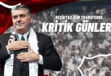 Beşiktaş İçin Transferde Kritik Günler!