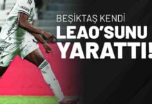 Beşiktaş Kendi Leao’sunu Yarattı!