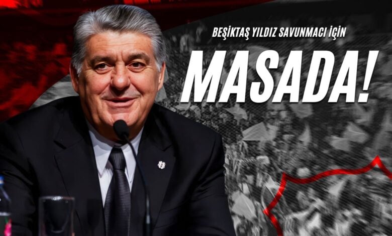 Beşiktaş Yıldız Savunmacı İçin Masada!