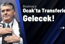 Beşiktaş’a Ocak’ta Transferler Gelecek!
