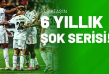 Beşiktaş'ın 6 Yıllık Şok Serisi!