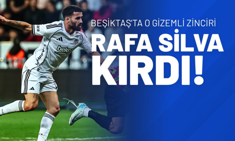 Beşiktaş'ta O Gizemli Zinciri Rafa Silva Kırdı!