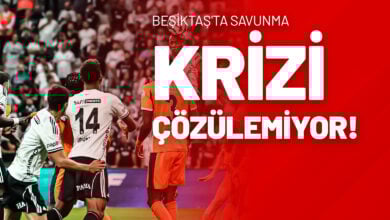 Beşiktaş'ta Savunma Krizi Çözülemiyor!