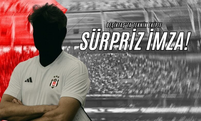Beşiktaş’ta Teknik Ekipte Sürpriz İmza!