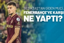 Beşiktaş’tan Giden Muçi, Fenerbahçe’ye Karşı Ne Yaptı?