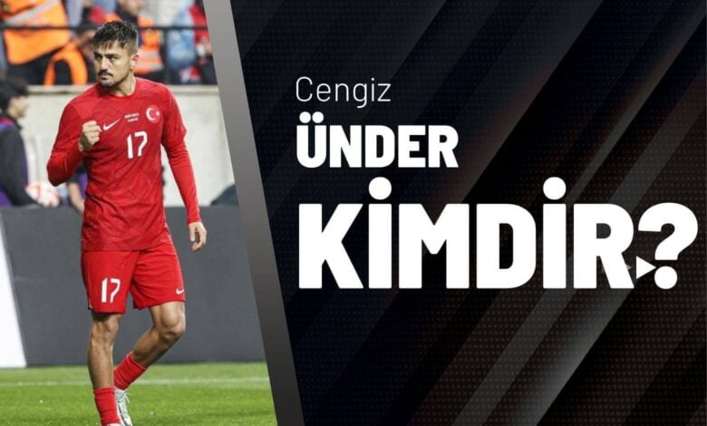 Cengiz Ünder Kimdir?