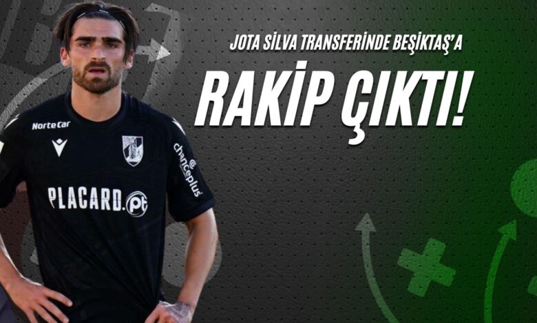 Jota Silva Transferinde Beşiktaş'a Rakip Çıktı!