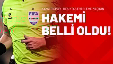 Kayserispor - Beşiktaş Erteleme Maçının Hakemi Belli Oldu