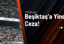 PFDK'dan Beşiktaş'a Yine Ceza!
