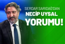Serdar Sarıdağ’dan Necip Uysal Yorumu!