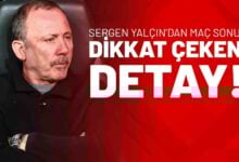 Sergen Yalçın’dan Maç Sonu Dikkat Çeken Detay!