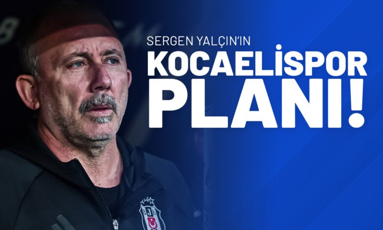 Sergen Yalçın’ın Kocaelispor Planı!