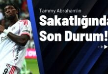 Tammy Abraham’ın Sakatlığında Son Durum!